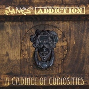 Jane’s Addiction: A Cabinet of Curiosities